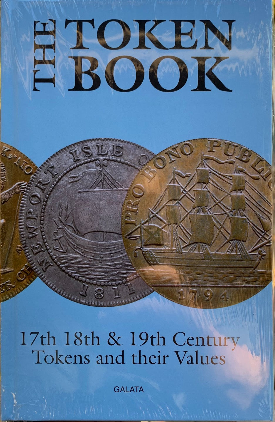 The Token Book - 17th 18th & 19th Century Tokens and their Values